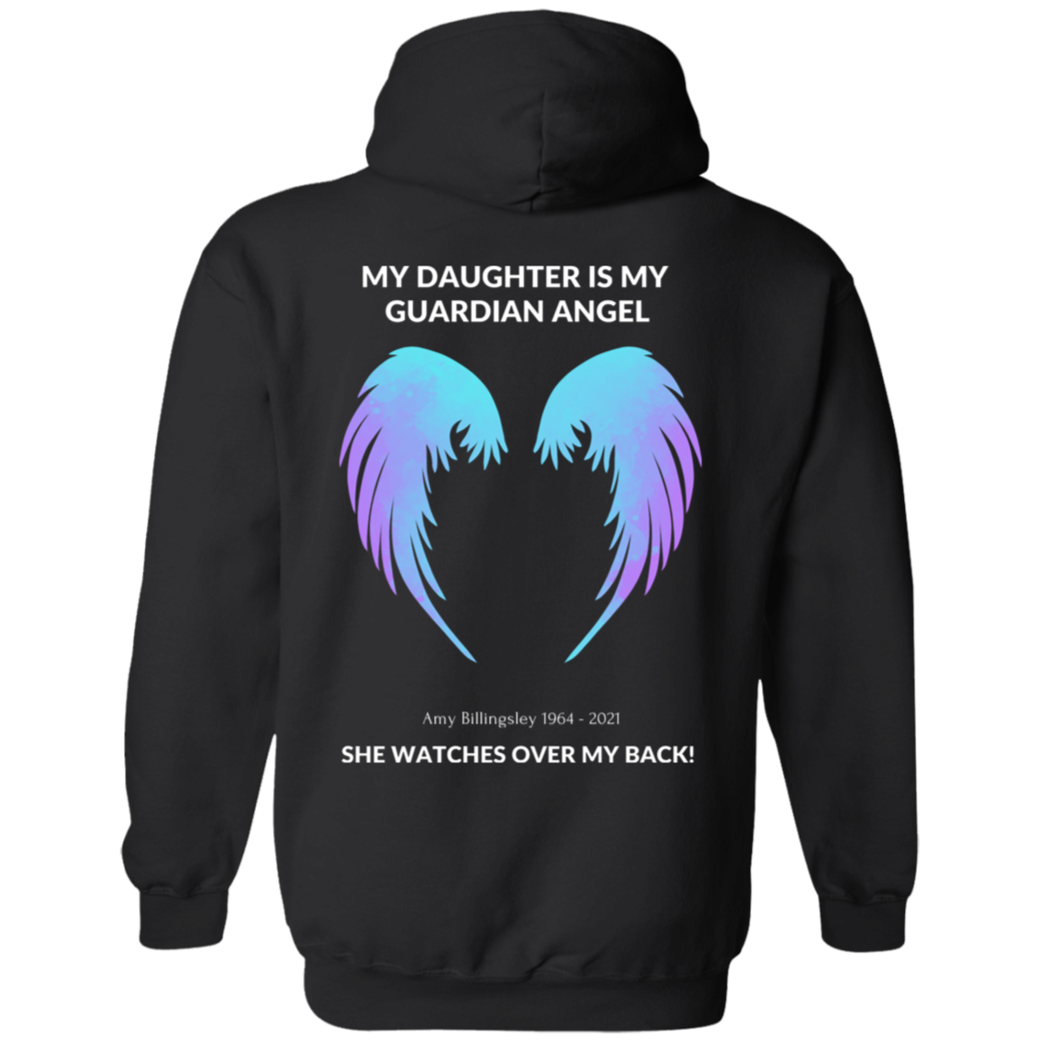 My DAUGHTER is MY GUARDIAN ANGEL Customize Name & Date Pullover Hoodie
