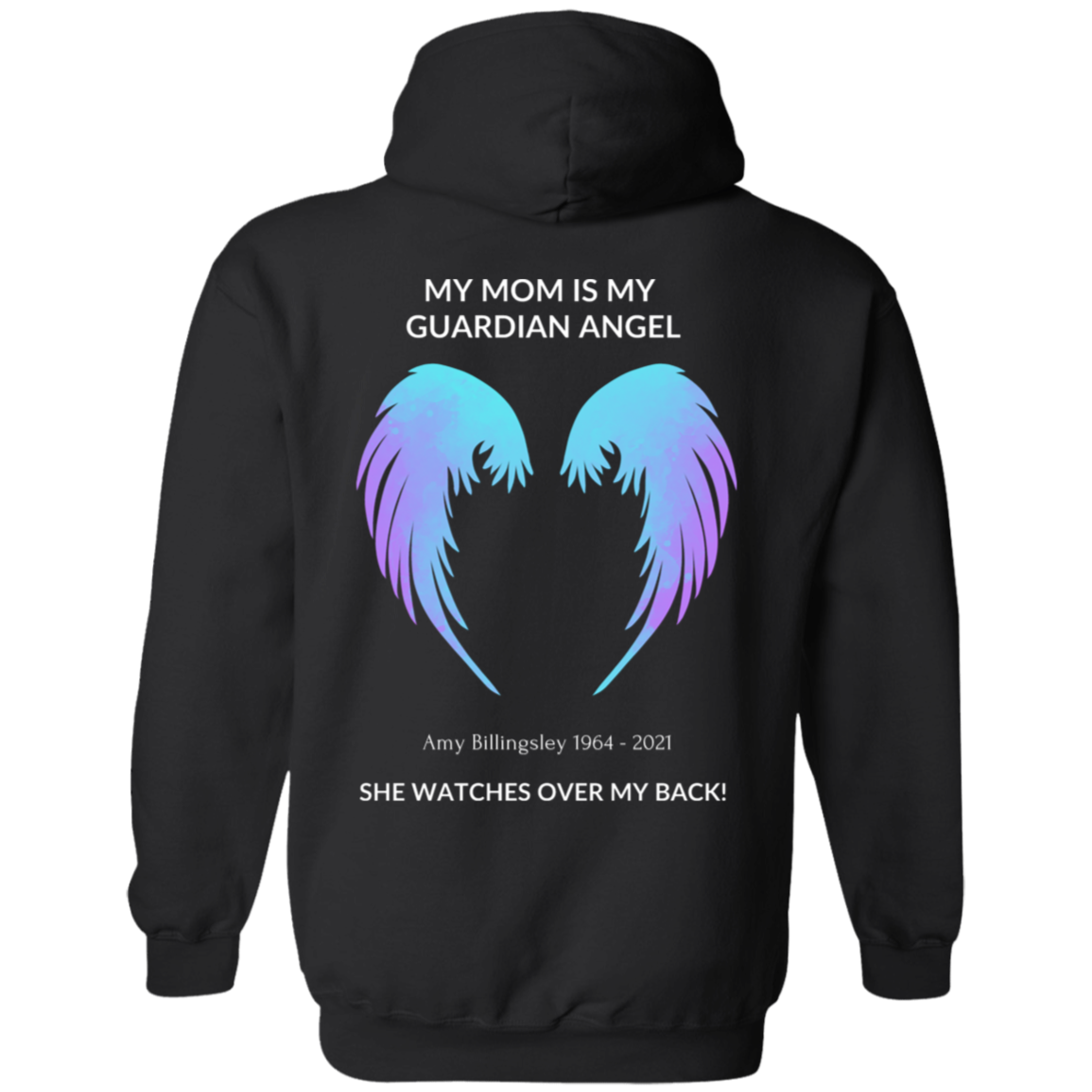 My MOM is My GUARDIAN ANGEL Pullover Hoodie