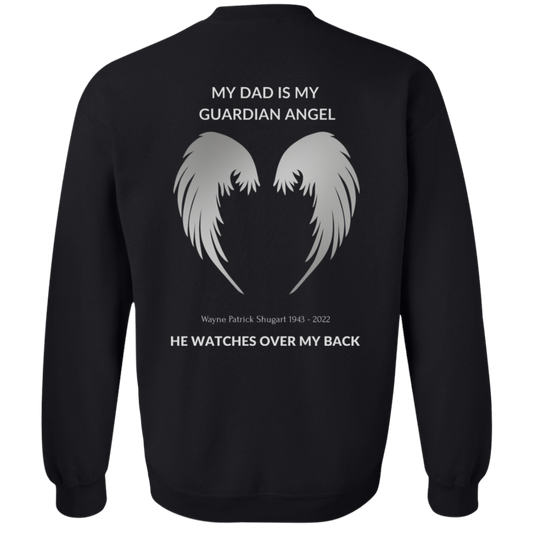 My Dad is My GUARDIAN ANGEL Customize Name & Date Crewneck Pullover Sweatshirt