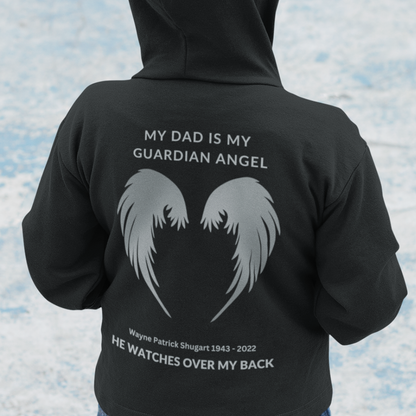 MY DAD IS MY GUARDIAN ANGEL Customize Name & Date Pullover Hoodie, Remembrance Gift, Loss of a Loved one, Memorial Gift, Angel Wings