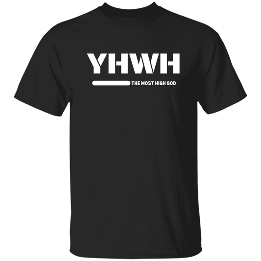 YHWH The Most High GOD T-Shirt Faith Based Apparel