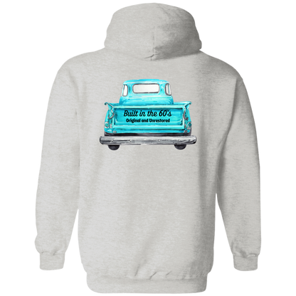 Built In The 60's Original and Unrestored Pullover Hoodie